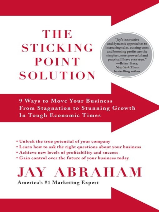 Title details for The Sticking Point Solution by Jay Abraham - Available